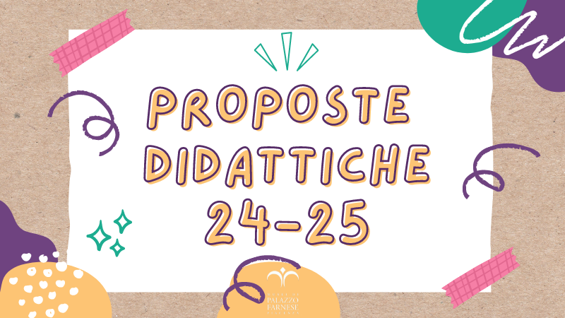 Proposte didattiche anno scolastico 2024/2025