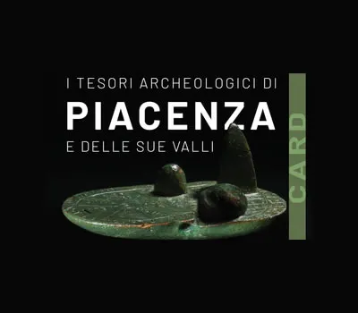 I tesori archeologici di Piacenza e delle sue valli